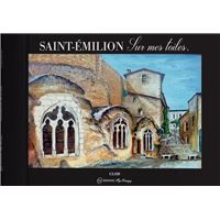 Saint émilion sur mes toiles
