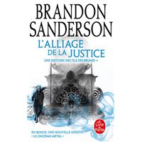 L'Alliage de la justice (Fils-des-Brumes : Wax & Wayne, Tome 1)