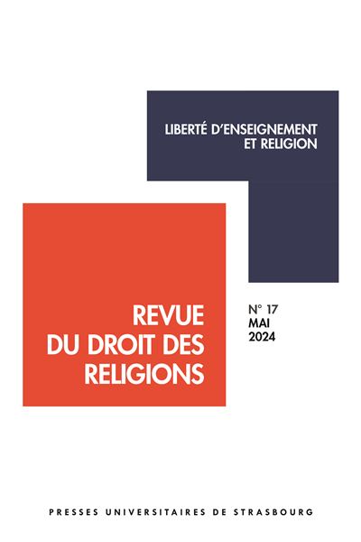 Revue du droit des religions n° 17/2024 – Liberté d’enseignement et religion - Frédéric Dieu - broché