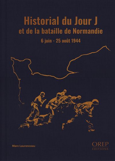 Historial du jour J et de la bataille de Normandie - 1