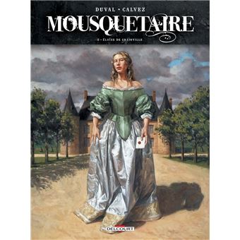 Mousquetaire - Mousquetaire, Eloise de Grainville T2 - 1