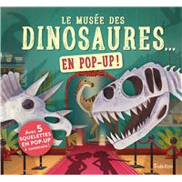 Le musée des dinosaures... en pop up !