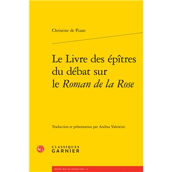 Le Livre des épîtres du débat sur le Roman de la Rose - 1