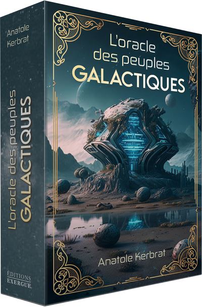 L'Oracle des peuples galactiques 53 cartes - Anatole Kerbrat - Exergue - Boîte ou accessoire - Jeux livres objets