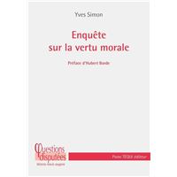 Enquête sur la vertu morale
