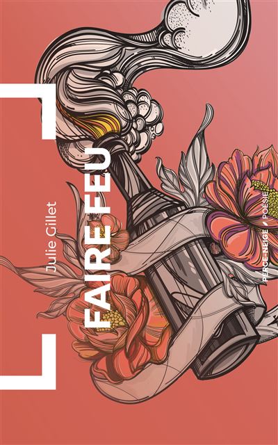Faire feu - Julie Gillet (2026)