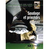 Soudage et procédés oxygaz