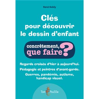 Clés pour découvrir le dessin d'enfant - 1
