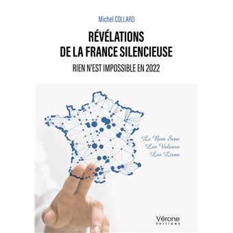 Révélations de la France silencieuse - Rien n'est impossible en 2022 - 1