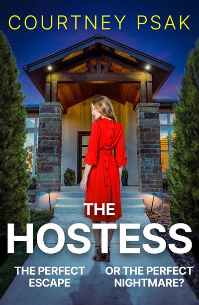 The Hostess A gripping new psychological thriller with a twi