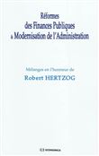 Reformes des finances publiques et modernisation de l'administration  melanges robert hertzog
