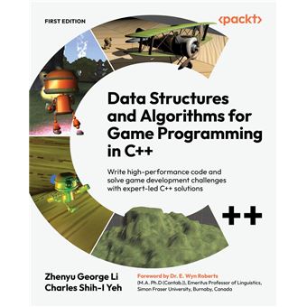 Data Structures and Algorithms for Game Programming in C++ Write high ...
