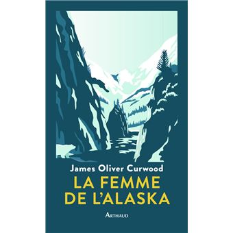 La Femme de l'Alaska - 1