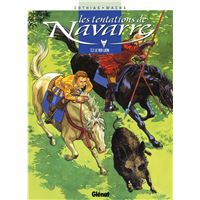 Les Tentations de Navarre - Tome 02