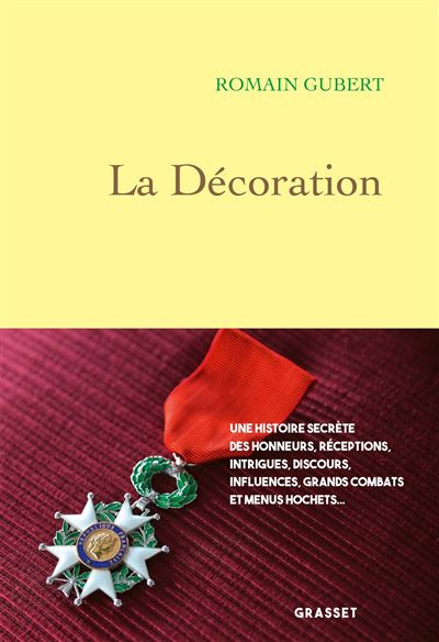 La décoration - Romain Gubert - Grasset - broché - Essai - Grasset
