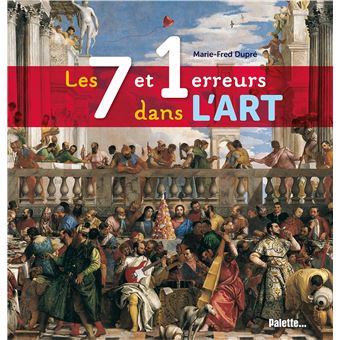 Les 7 et 1 erreurs dans l'art - 1