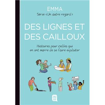 Un autre regard - Histoires pour celles qui en ont marre de se faire ...