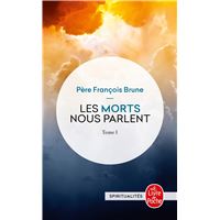 Les Morts nous parlent (Tome 1)