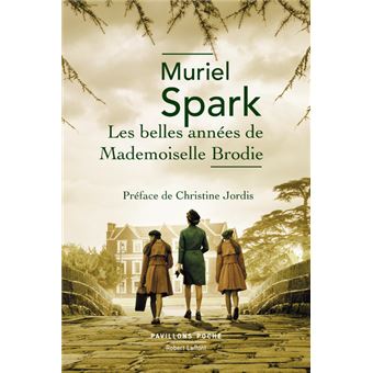 Les Belles ann es de Mademoiselle Brodie Poche Muriel Spark