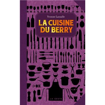 La cuisine du berry (poche - relie) coll. baroque - 1