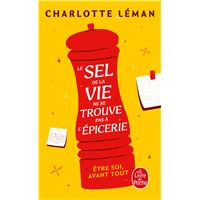 Le sel de la vie ne se trouve pas à l'épicerie