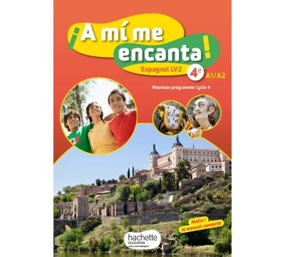 A mi me encanta ! 4e, A1-A2 : espagnol LV2 : nouveau programme cycle 4 - Image 2