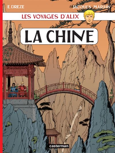 Les Voyages d'Alix (Jacques Martin) - Tome 27 - La Chine