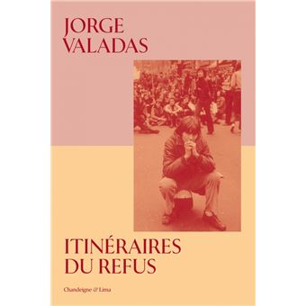 Itinéraires du refus - 1