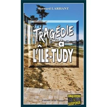 Tragédie à l'île-Tudy