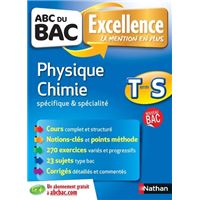 ABC du BAC Excellence physique chimie terminale - S Spécifique & spécialité