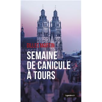 Semaine de canicule a tours (geste) (coll. geste noir) - 1