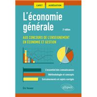 L'économie générale aux concours de l'enseignement en économie et gestion. CAPET, AGRÉGATIONS