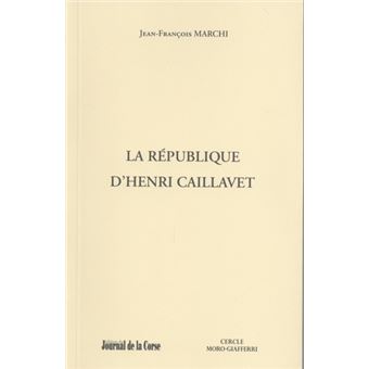 La République d'Henri Caillavet - 1