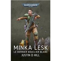 Minka Lesk : Le Dernier Bouclier Blanc