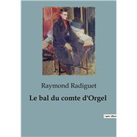 Le bal du comte d'Orgel