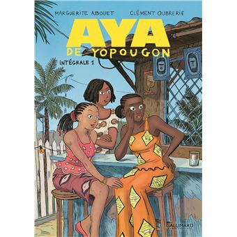 Aya de Yopougon - Aya de Yopougon, L'intégrale T1 - 1
