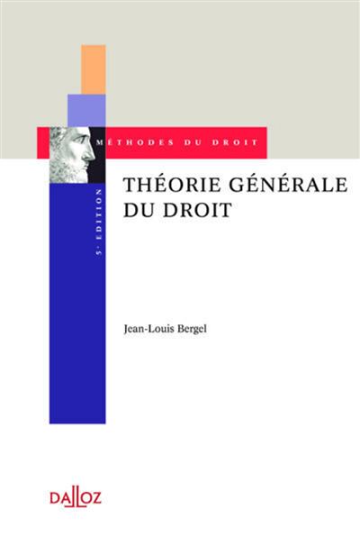 Théorie générale du droit 5ème édition - broché - Jean-Louis