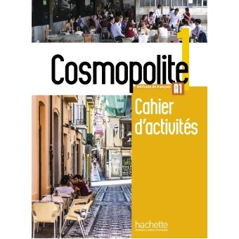 Cosmopolite 1 - Cahier d'activités (A1) - 1