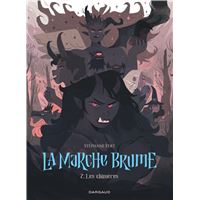La Marche Brume - Tome 2 - Les Chimères