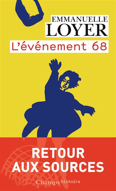 L'événement 68 - Emmanuelle Loyer - Flammarion - Poche - Etude