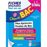 Objectif BAC Fiches Tout-en-un 1re et Term STMG - Mes épreuves finales du Bac