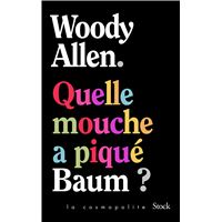 Quelle mouche a piqué Baum ?