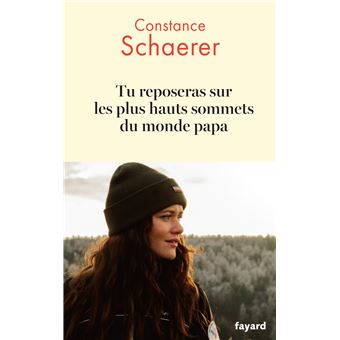 Tu reposeras sur les plus hauts sommets du monde papa