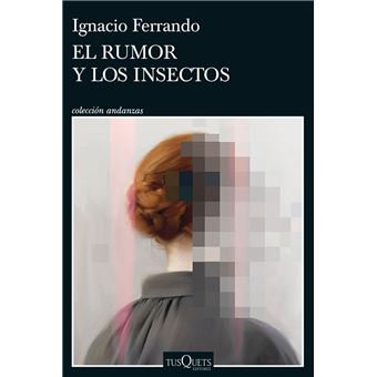 El rumor y los insectos - 1