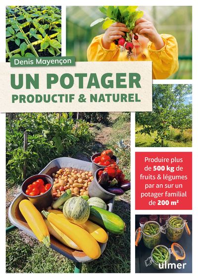 Un potager productif et naturel - Chloé Liévaux - broché