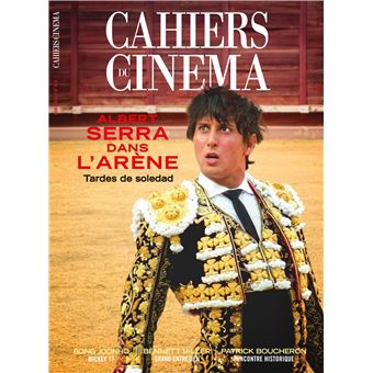 Cahiers du cinéma n°818 : Albert Serra dans l'arène - Mars 2025 - 1