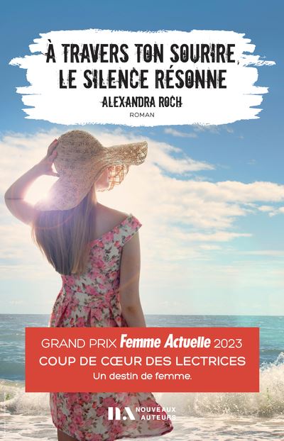 A travers ton sourire, le silence résonne - Coup de Coeur des Lectrices ...