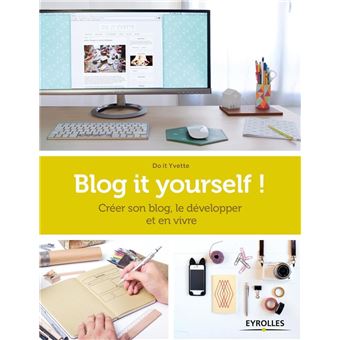 Blog it yourself ! - 1
