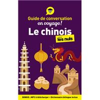 LE CHINOIS - GUIDE DE CONVERSATION POUR LES NULS 2ED