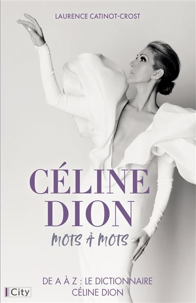 Céline Dion: Mots à mots - Laurence Catinot-Crost (2025)